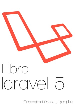 Libro Laravel 5 - Conceptos básicos y ejemplos