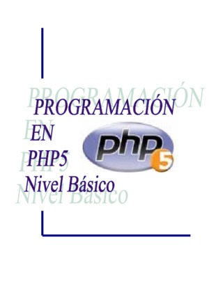 PROGRAMACIÓN EN PHP5 Nivel Básico